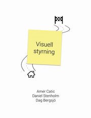Visuell Styrning, Catic Amer