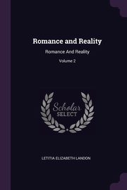 ksiazka tytu: Romance and Reality autor: Landon Letitia Elizabeth