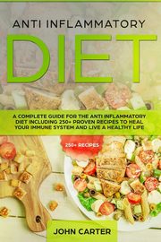 Anti Inflammatory Diet, Carter John