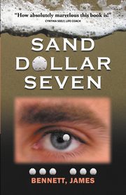 Sand Dollar Seven, Bennett James