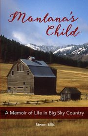 Montana's Child, Ellis Gwen