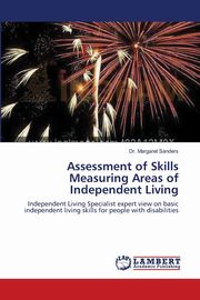 Assessment of Skills Measuring Areas of Independent Living, Sanders Dr. Margaret