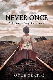 Never Once, Sertic Joyce