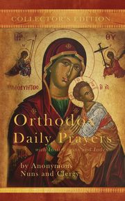 Orthodox Daily Prayers, Nuns and Clergy Anonymous