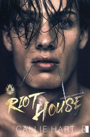 Riot House Tom 1, Hart Callie