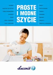 ksiazka tytu: Proste i modne szycie autor: Connie Amaden-Crawford