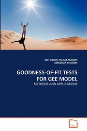 GOODNESS-OF-FIT TESTS FOR GEE MODEL, AKANDA MD. ABDUS SALAM