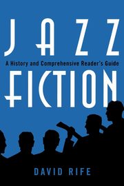 Jazz Fiction, Rife David