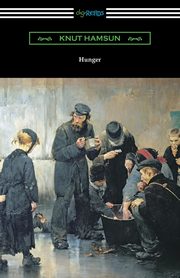 Hunger, Hamsun Knut