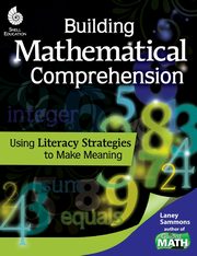 Building Mathematical Comprehension, Sammons Laney