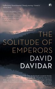 The Solitude Of Emperors, Davidar David