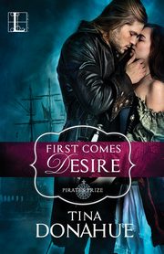 First Comes Desire, Donahue Tina