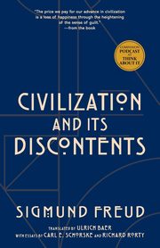 Civilization and Its Discontents (Warbler Classics Annotated Edition), Freud Sigmund