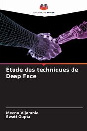 tude des techniques de Deep Face, Vijarania Meenu