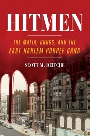 Hitmen, Deitche Scott M.