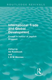 International Trade and Global Development (Routledge Revivals), Koekkoek Ad