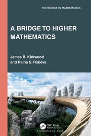 A Bridge to Higher Mathematics, Kirkwood James R.