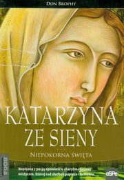 ksiazka tytu: Katarzyna ze Sieny autor: Brophy Don