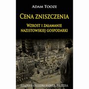 Cena zniszczenia, Tooze Adam