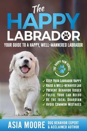 The Happy Labrador, Moore Asia