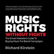 Music Rights Without Fights, Kirstein Richard