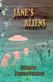 Jane's Aliens, Zimmermann Dianne