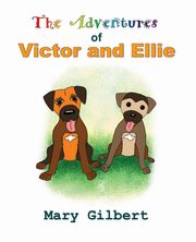 The Adventures of Victor and Ellie, Gilbert Mary