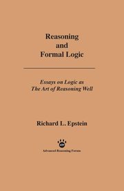 Reasoning and Formal Logic, Epstein Richard L