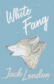 White Fang, London Jack