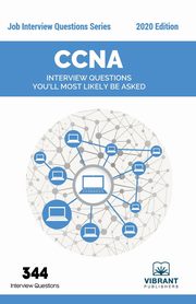 CCNA Interview Questions You'll Most Likely Be Asked, Publishers Vibrant