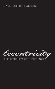 Eccentricity, Auten David Arthur