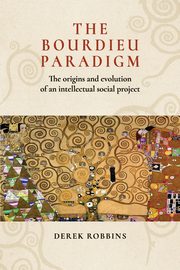 The Bourdieu paradigm, Robbins Derek