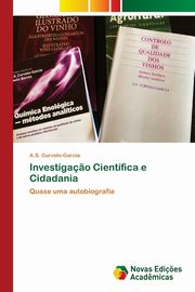 Investiga?o Cientfica e Cidadania, Curvelo-Garcia A.S.