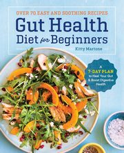 Gut Health Diet for Beginners, Martone Kitty