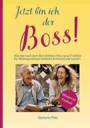 Jetzt bin ich der Boss!, Patt Stefanie