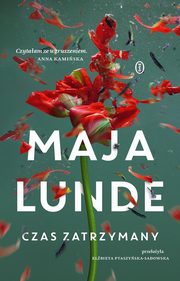 Czas zatrzymany, Lunde Maja