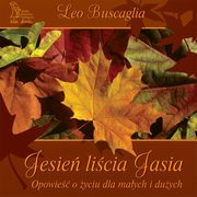 ksiazka tytu: Jesie licia Jasia autor: Buscaglia Leo F.