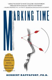 ksiazka tytu: Marking Time autor: Rappaport Herbert