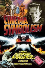 ksiazka tytu: Cinema Symbolism autor: Sullivan IV Robert W.