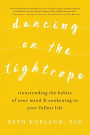 Dancing on the Tightrope, Kurland Beth