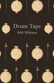 Drum-Taps, Whitman Walt