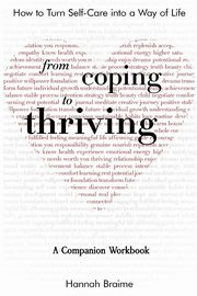 From Coping to Thriving, Braime Hannah
