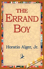 The Errand Boy, Alger Horatio Jr.