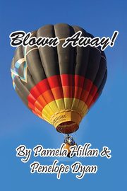 Blown Away!, Hillan Pamela
