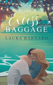 Excess Baggage, Barnard Laura