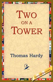 Two on a Tower, Hardy Thomas