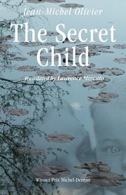 The Secret Child, Olivier Jean-Michel