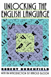 Unlocking the English Language, Burshfield Robert