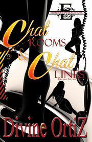 Chatrooms & Chatlines, Ortiz Divine