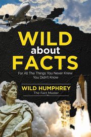 Wild About Facts, Humphrey Wild